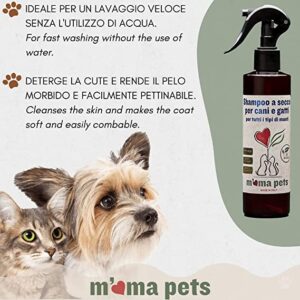 M’ MA PETS Shampoo a Secco per Cani e Gatti – Ideale per Un Lavaggio Veloce Senza l’utilizzo di Acqua – 250 Ml